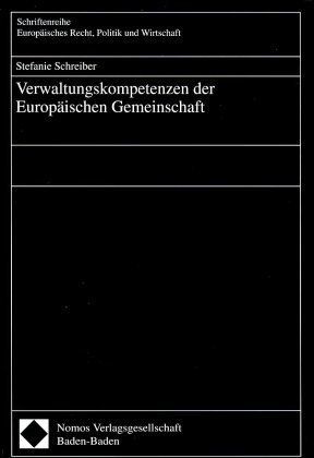 Produktbild: Verwaltungskompetenzen der Europ&auml;ischen Gemeinschaft