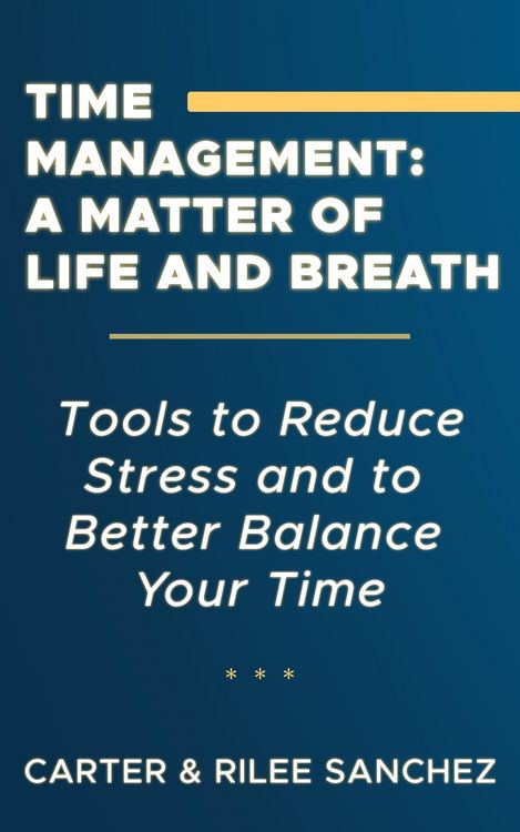 Produktbild: Time Managemement: A Matter of Life and Breath