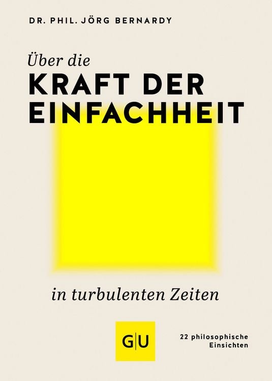 Produktbild: &Uuml;ber die Kraft der Einfachheit in turbulenten Zeiten