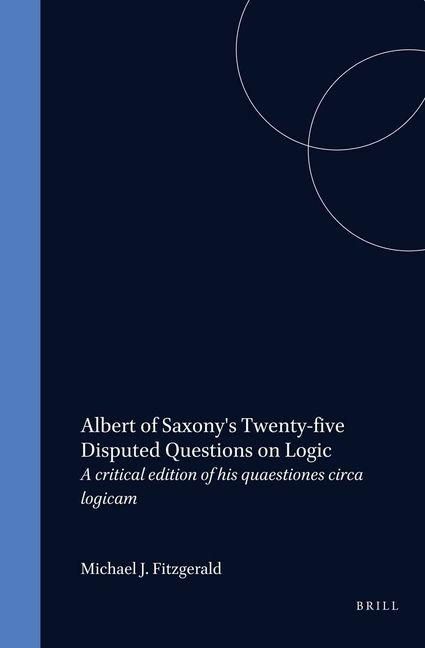 Produktbild: Albert of Saxony's Twenty-Five Disputed Questions on Logic