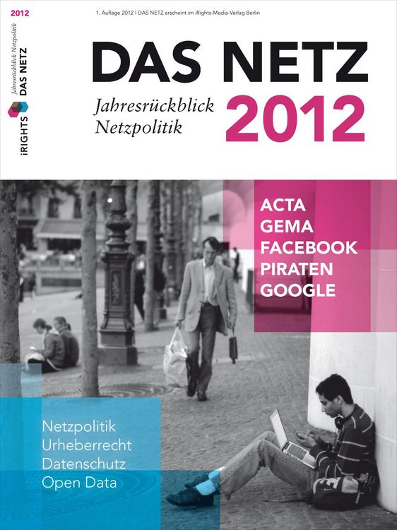 Produktbild: Das Netz 2012 - Jahresr&uuml;ckblick Netzpolitik