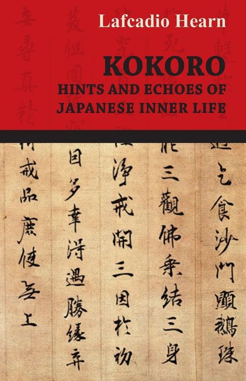 Produktbild: Kokoro - Hints and Echoes of Japanese Inner Life