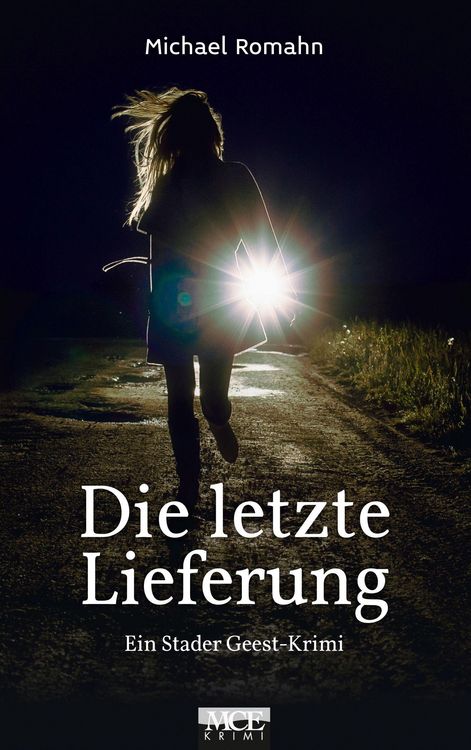 Produktbild: Die letzte Lieferung: Ein Stader Geest-Krimi