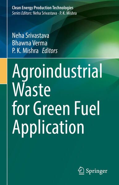 Produktbild: Agroindustrial Waste for Green Fuel Application