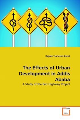 Produktbild: Kibret, D: Effects of Urban Development in Addis Ababa