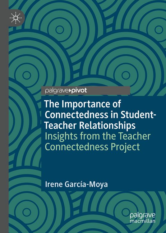 Produktbild: The Importance of Connectedness in Student-Teacher Relationships
