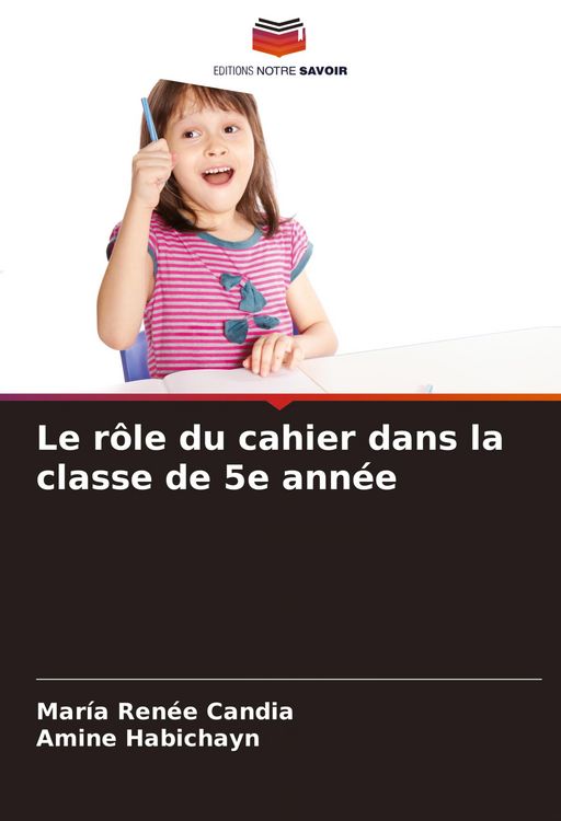 Produktbild: Le r&ocirc;le du cahier dans la classe de 5e ann&eacute;e