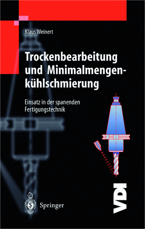 Produktbild: Trockenbearbeitung und Minimalmengenk&uuml;hlschmierung