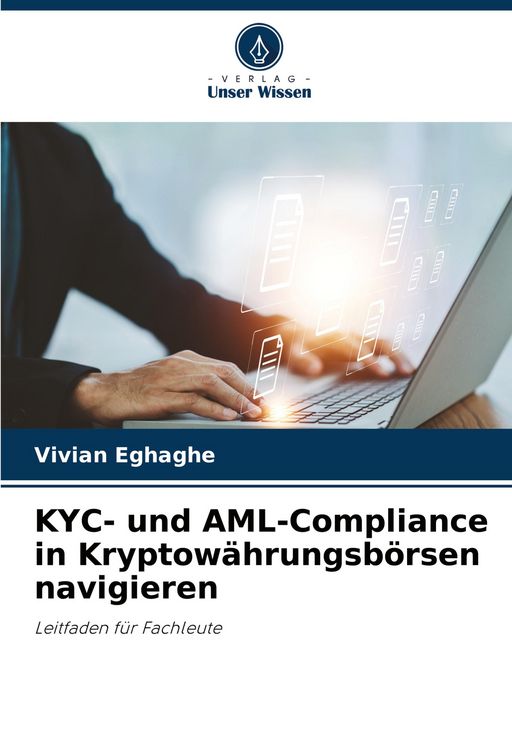 Produktbild: KYC- und AML-Compliance in Kryptow&auml;hrungsb&ouml;rsen navigieren