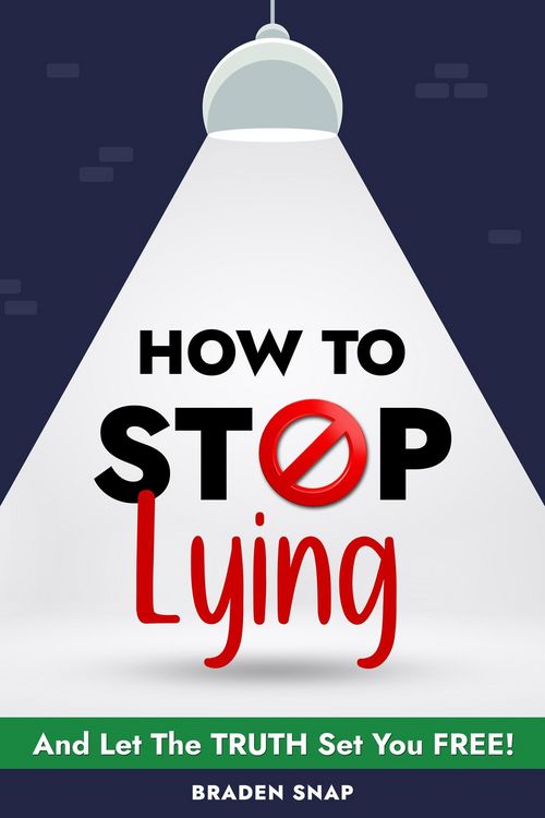 Produktbild: How To Stop Lying: And Let The Truth Set You Free!