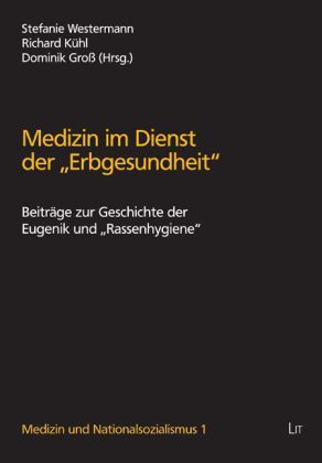 Produktbild: Medizin im Dienst der Erbgesundheit