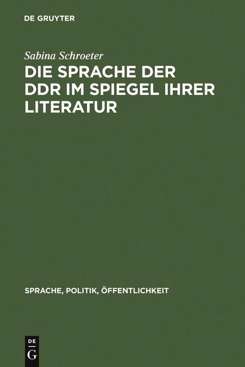 Produktbild: Die Sprache der DDR im Spiegel ihrer Literatur