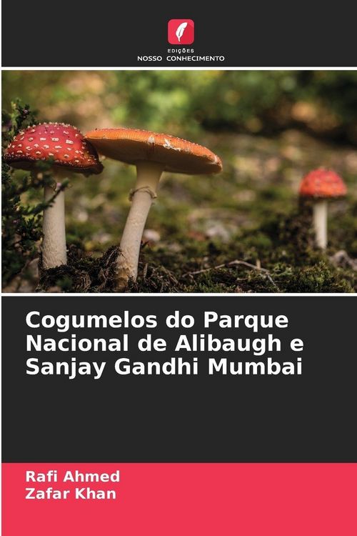 Produktbild: Cogumelos do Parque Nacional de Alibaugh e Sanjay Gandhi Mumbai