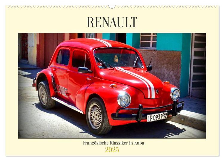 Produktbild: RENAULT - Franz&ouml;sische Klassiker in Kuba (Wandkalender 2025 DIN A2 quer), CALVENDO Monatskalender