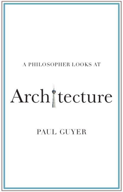 Produktbild: A Philosopher Looks at Architecture
