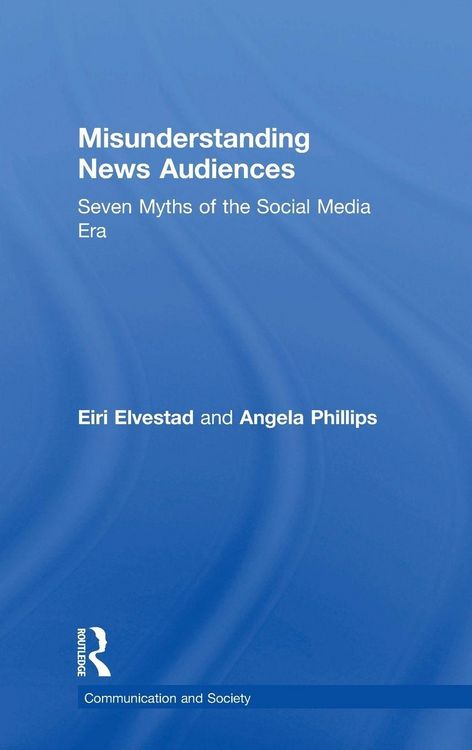 Produktbild: Misunderstanding News Audiences