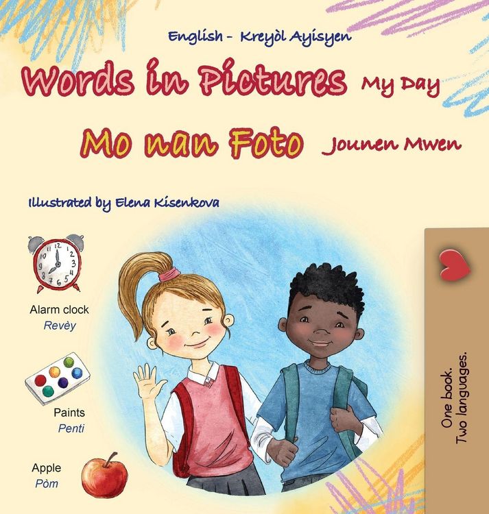 Produktbild: Words in Pictures - My Day (English Haitian Creole Bilingual Children's Book)