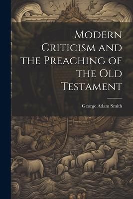 Produktbild: Modern Criticism and the Preaching of the Old Testament