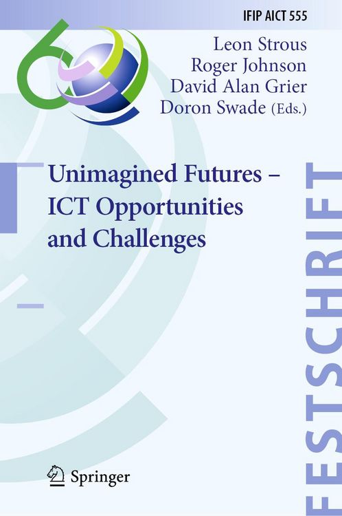 Produktbild: Unimagined Futures - ICT Opportunities and Challenges