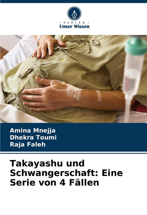Produktbild: Takayashu und Schwangerschaft: Eine Serie von 4 F&auml;llen