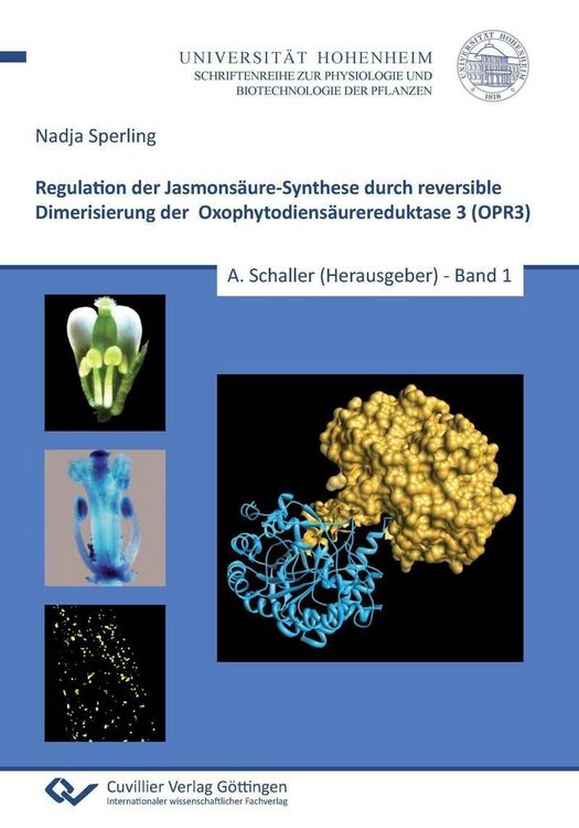 Produktbild: Regulation der Jasmons&auml;ure-Synthese durch reversible Dimerisierung der Oxophytodiens&auml;urereduktase 3 (OPR3)