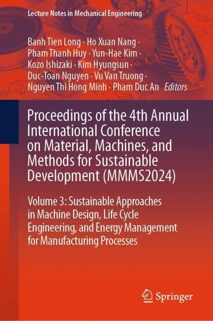 Produktbild: Proceedings of the 4th Annual International Conference on Material, Machines, and Methods for Sustainable Development (MMMS2024)