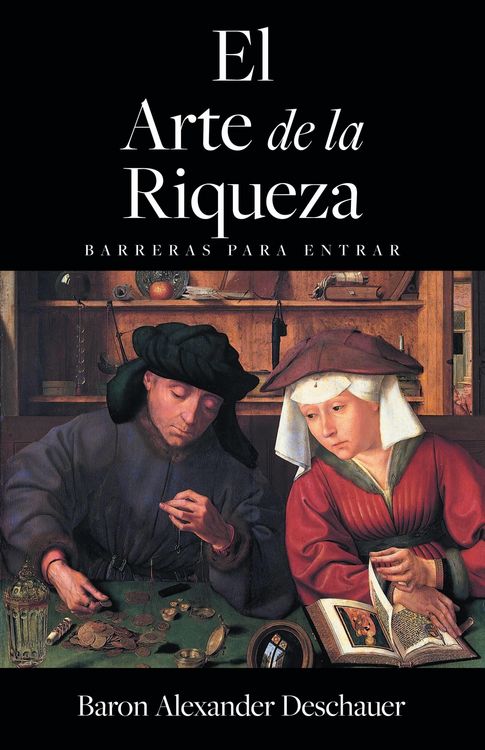 Produktbild: El Arte de la Riqueza: Barreras para entrar.