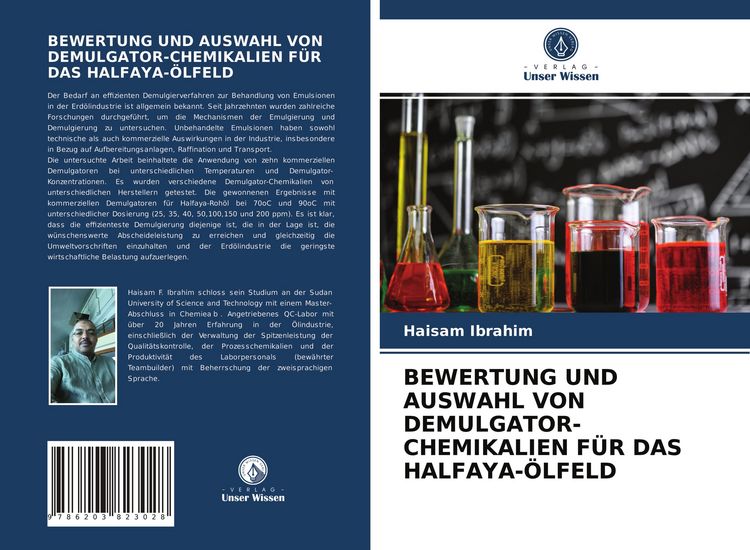 Produktbild: BEWERTUNG UND AUSWAHL VON DEMULGATOR-CHEMIKALIEN F&Uuml;R DAS HALFAYA-&Ouml;LFELD