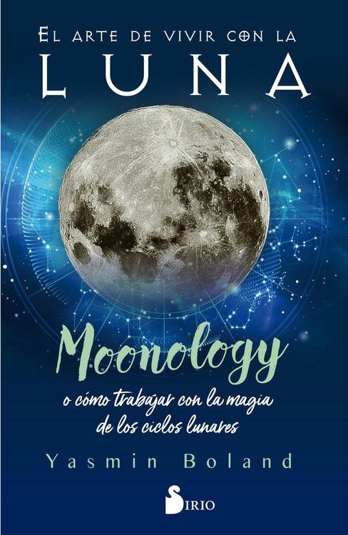 Produktbild: El arte de vivir con la luna : moonology o c&oacute;mo trabajar con la magia de los ciclos lunares