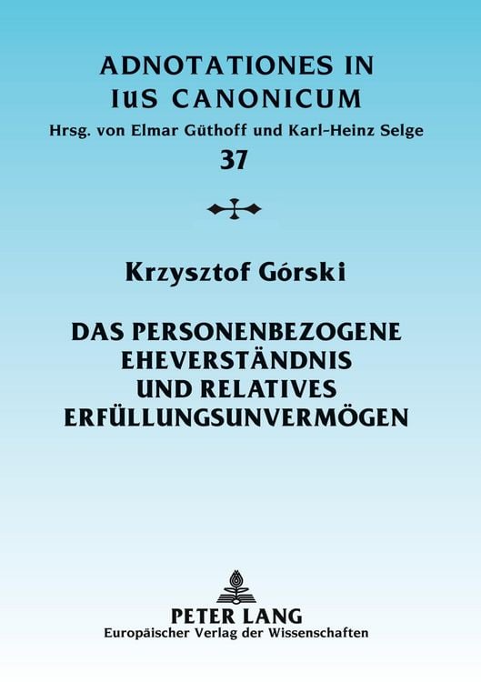 Produktbild: Das personenbezogene Eheverständnis und relatives Erfüllungsunvermögen