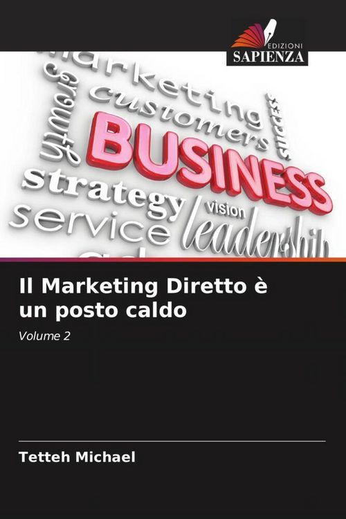 Produktbild: Il Marketing Diretto &egrave; un posto caldo