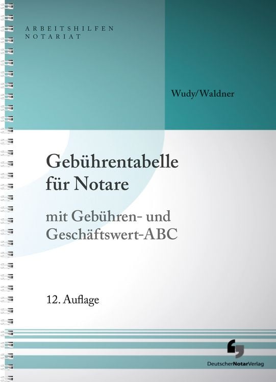 Produktbild: Geb&uuml;hrentabelle f&uuml;r Notare
