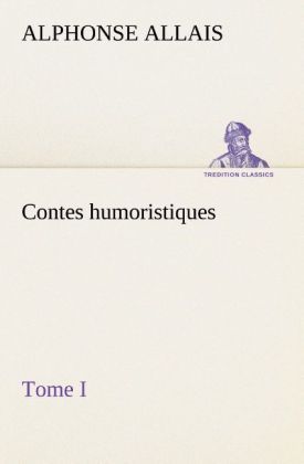 Produktbild: Contes humoristiques - Tome I