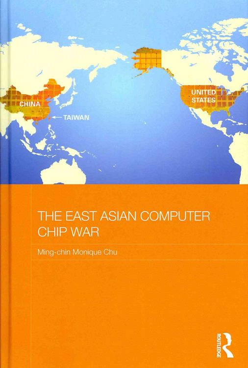 Produktbild: The East Asian Computer Chip War