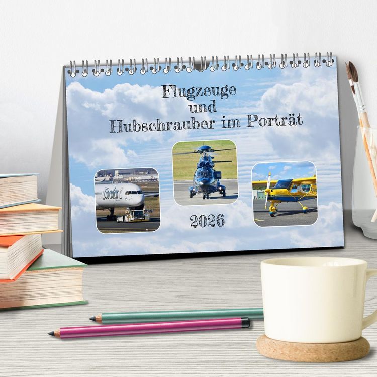 Produktbild: Flugzeuge und Hubschrauber im Portr&auml;t (Tischkalender 2026 DIN A5 quer), CALVENDO Monatskalender