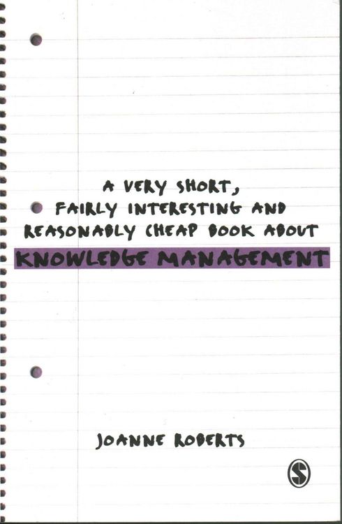 Produktbild: A Very Short, Fairly Interesting and Reasonably Cheap Book About Knowledge Management