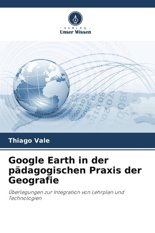 Produktbild: Google Earth in der p&auml;dagogischen Praxis der Geografie