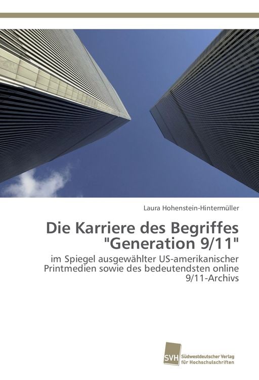 Produktbild: Die Karriere des Begriffes "Generation 9/11"