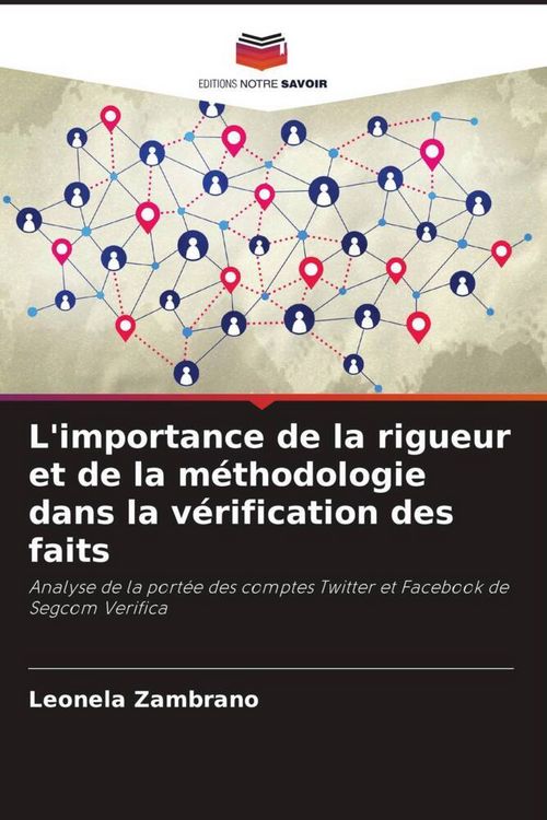Produktbild: L'importance de la rigueur et de la m&eacute;thodologie dans la v&eacute;rification des faits