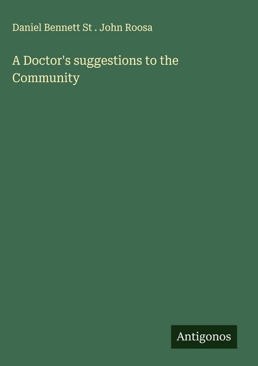 Produktbild: A Doctor's suggestions to the Community