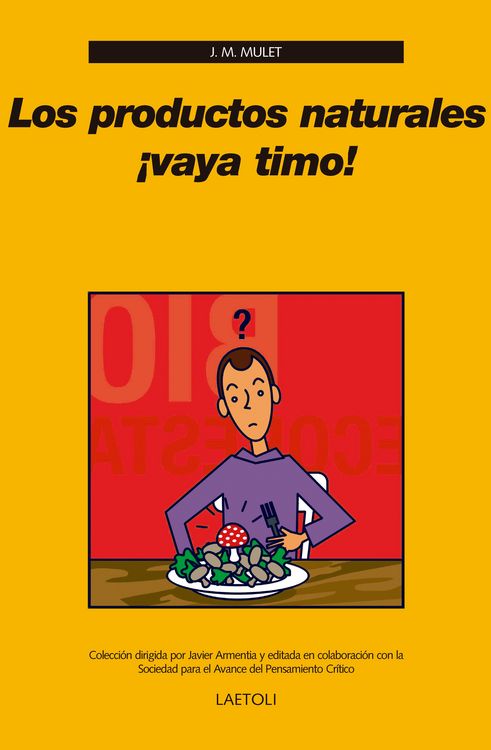 Produktbild: Los productos naturales &iexcl;vaya timo!