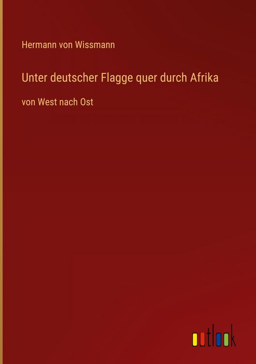 Produktbild: Unter deutscher Flagge quer durch Afrika