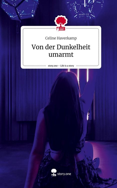 Produktbild: Von der Dunkelheit umarmt. Life is a Story - story.one