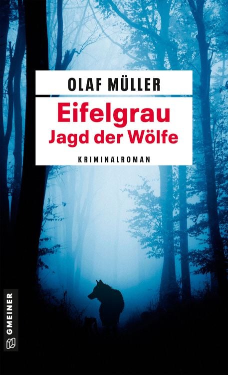 Produktbild: Eifelgrau - Die Jagd der W&ouml;lfe