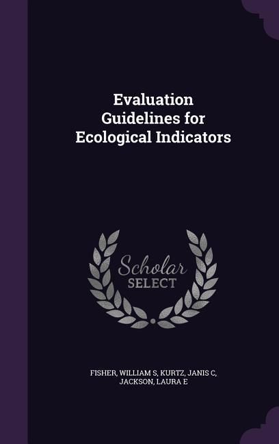 Produktbild: Evaluation Guidelines for Ecological Indicators