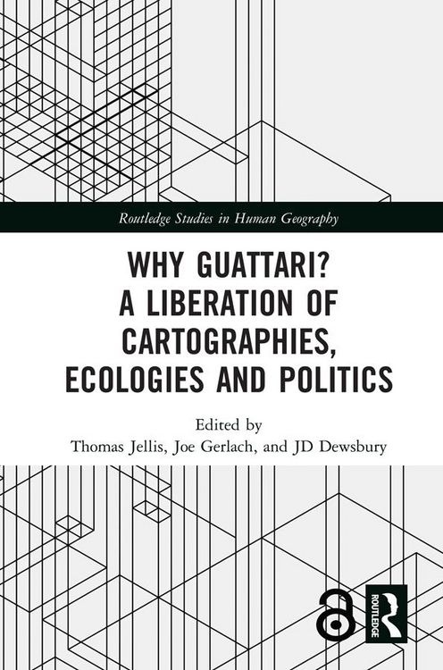 Produktbild: Why Guattari? A Liberation of Cartographies, Ecologies and Politics