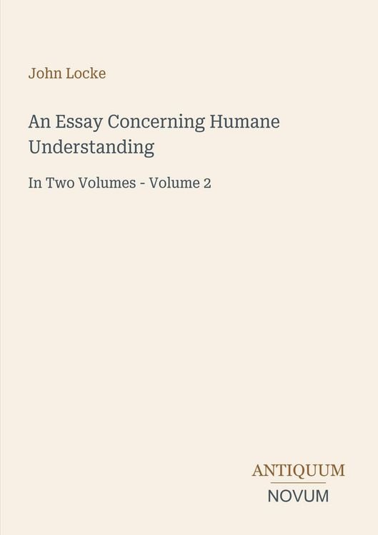 Produktbild: An Essay Concerning Humane Understanding