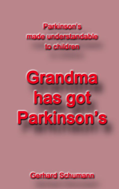 Produktbild: Grandma has got Parkinson&acute;s