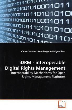 Produktbild: Serr&atilde;o, C: iDRM - interoperable Digital Rights Management