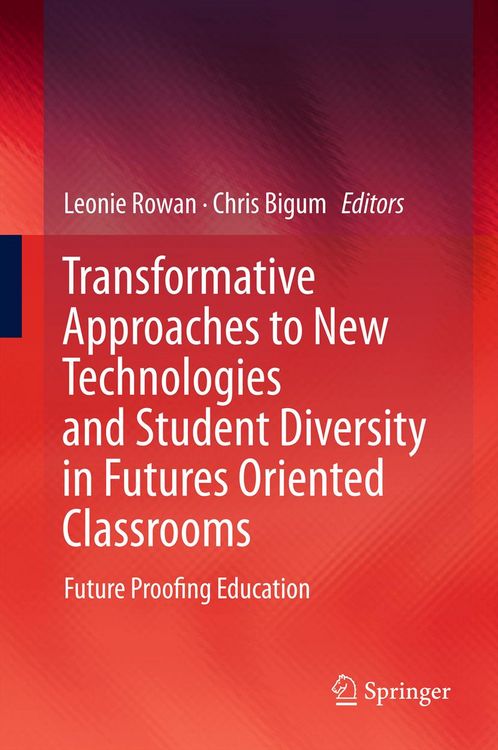 Produktbild: Transformative Approaches to New Technologies and Student Diversity in Futures Oriented Classrooms